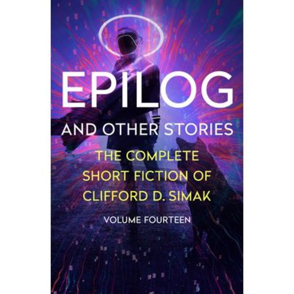 Epilog: And Other Stories -- Clifford D. Simak - Picture 1 of 1